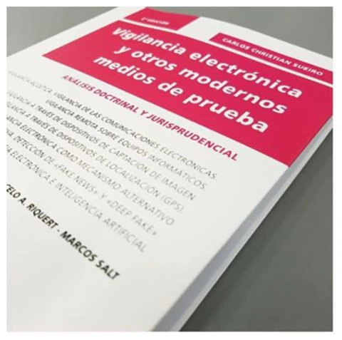 Vigilancia electrónica y otros modernos medios de prueba