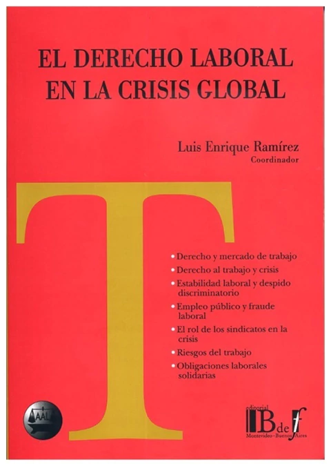 El derecho laboral en la crisis global