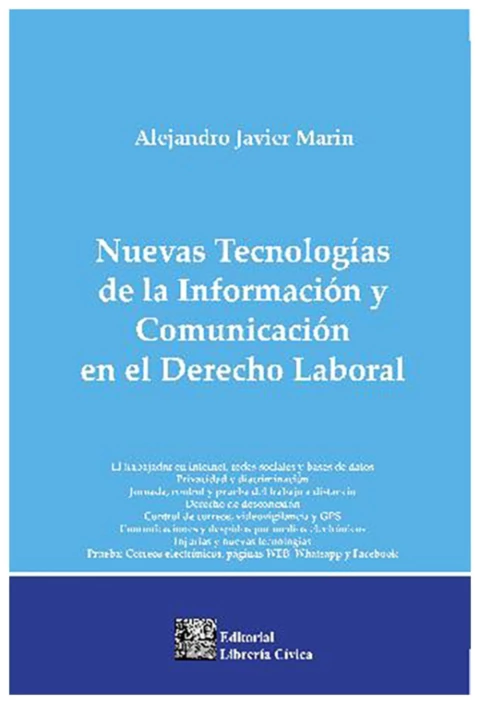 Nuevas Tecnologías de la Información y Comunicación en el Derecho Laboral