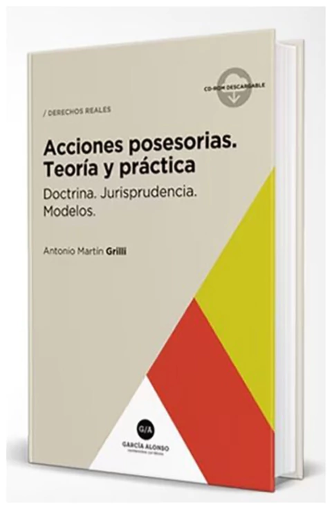 Acciones Posesorias: Teoria y practiva