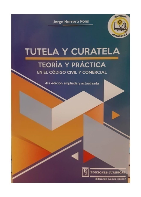 Tutela y curatela. 4ta edición