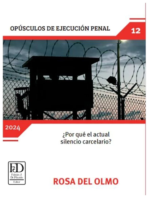 ¿Por que el actual silencio carcelario?