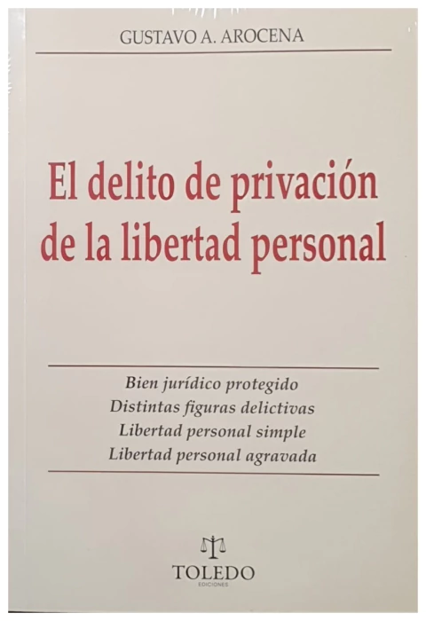 El delito de privación de la libertad personal