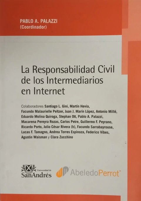 La Responsabilidad Civil de los Intermediarios en Internet