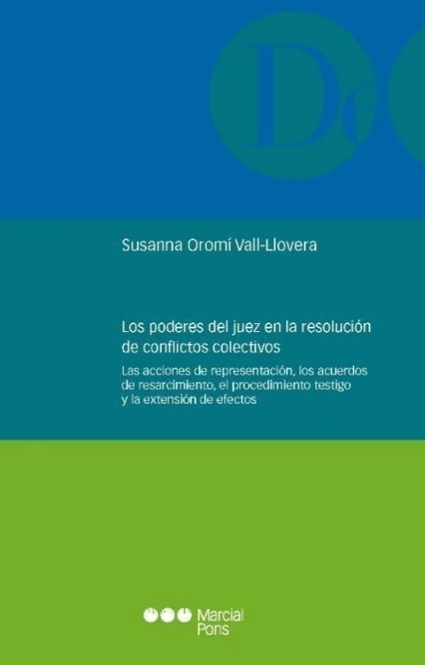 Los poderes del juez en la resolución de conflictos colectivos: