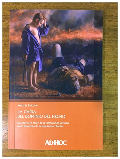 La caida del dominio del hecho