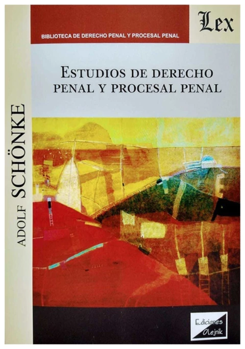 Estudios de derecho penal y procesal penal