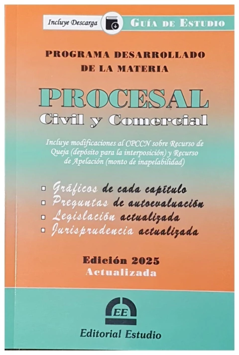 Guía de Estudio: Procesal Civil y Comercial. 2025