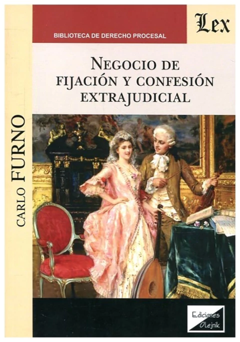Negocio de fijacion y confesion extrajudicial