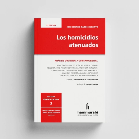 Los Homicidios atenuados Vol. 3 2da Ed