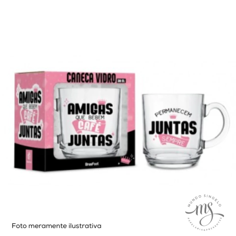 Caneca de Vidro Elegance Amigas Que Bebem Juntas - Brasfoot Presentes