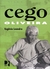 Cego Oliveira: Coleção Terra Bárbara