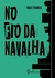 No Fio da Navalha