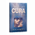 Livro Se você precisa de cura faça estas coisas