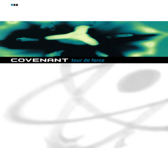 Covenant – Tour De Force