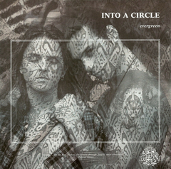 Into A Circle – Evergreen