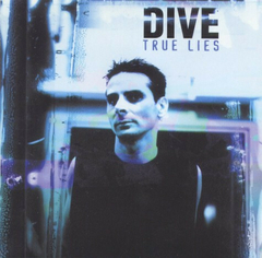 Dive – True Lies