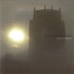 Echo And The Bunnymen – Live In Liverpool