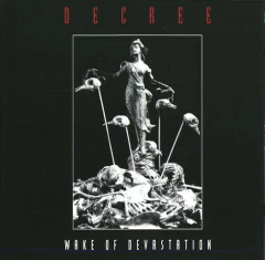 Decree – Wake Of Devastation