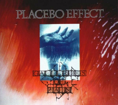 Placebo Effect – Galleries Of Pain