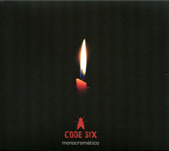Code Six – Monocromático