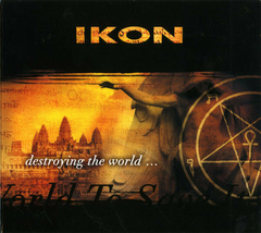 Ikon – Destroying The World To Save It (CD duplo)