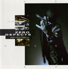Zero Defects – Non Recycleable