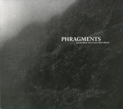 Phragments – Earth Shall Not Cover Their Blood