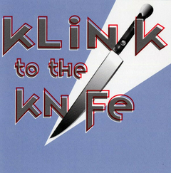 Klinik – To The Knife