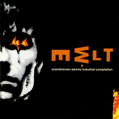 Various – Melt - Scandinavian Electro/Industrial Compilation
