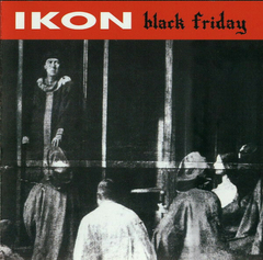 Ikon – Black Friday