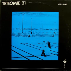 Trisomie 21 – Wait & Dance