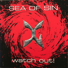 Sea Of Sin – Watch Out!