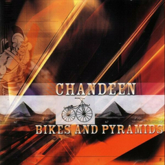 Chandeen – Bikes And Pyramids