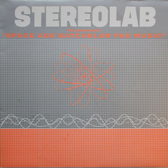 Stereolab – The Groop Played "Space Age Batchelor Pad Music"
