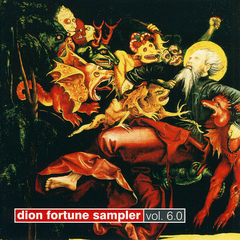 Various – Dion Fortune Sampler Vol. 6.0