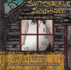 Switchblade Symphony – Bread And Jam For Frances