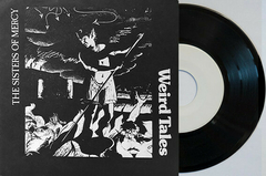 The Sisters Of Mercy – Weird Tales Vinyl 7"