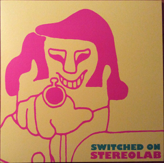 Stereolab – Switched On