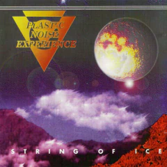 Plastic Noise Experience – String Of Ice