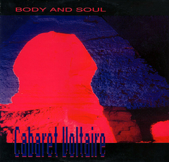 Cabaret Voltaire – Body And Soul