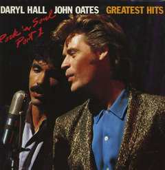Daryl Hall & John Oates – Greatest Hits - Rock 'n Soul Part 1