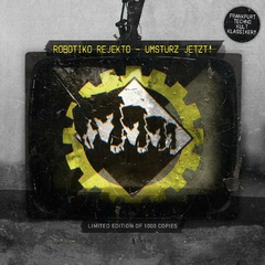 Robotiko Rejekto ! – Umsturz Jetzt! - buy online