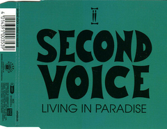 Second Voice – Living In Paradise
