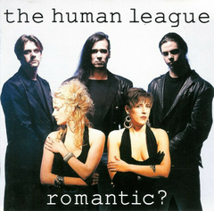 The Human League – Romantic?
