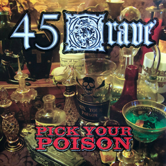 45 Grave – Pick Your Poison (Yellow Vinil)