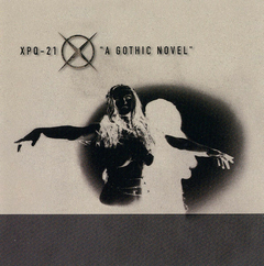XPQ-21 – A Gothic Novel