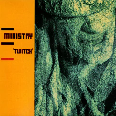 Ministry – Twitch