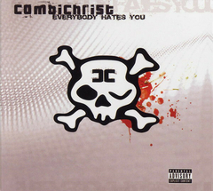 Combichrist – Everybody Hates You (CD duplo)