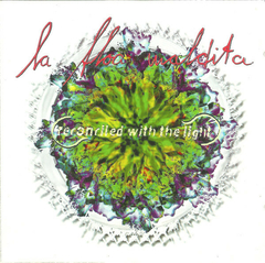 La Floa Maldita – Reconciled With The Light